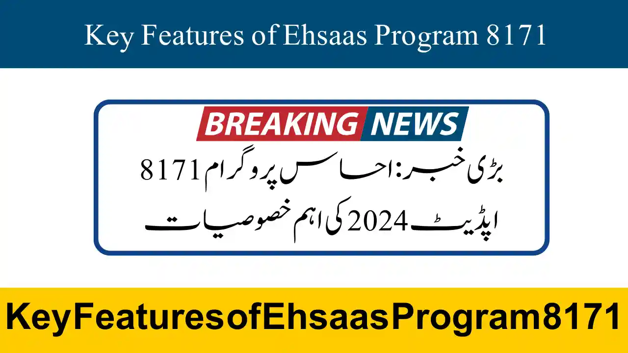 Key Features of Ehsaas Program 8171