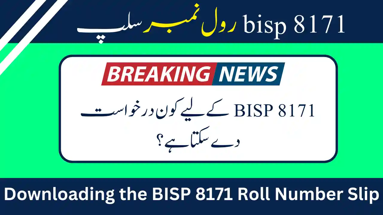 bisp 8171 roll number slip