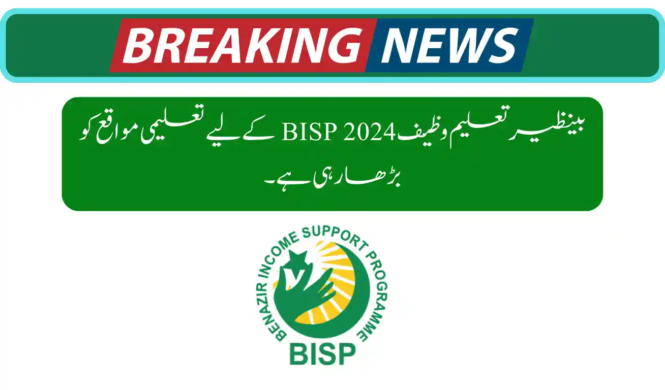 Benazir Taleemi Wazaif Enhancing Educational Opportunities for BISP