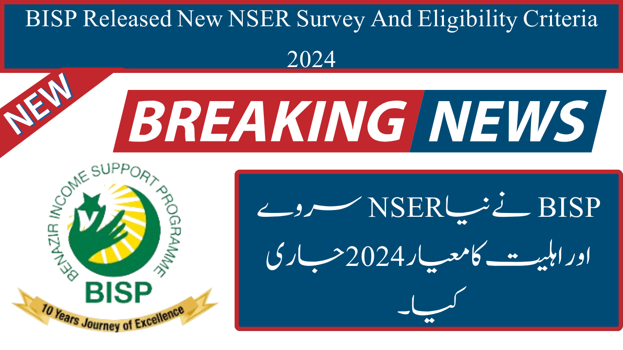 BISP Released New NSER Survey And Eligibility Criteria